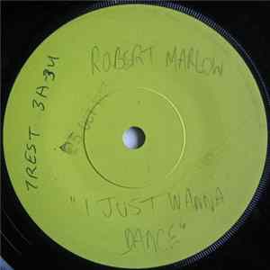 Robert Marlow - I Just Want To Dance Album