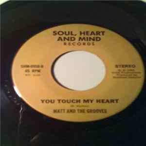 Matt & The Grooves - Coming Again / You Touch My Heart Album