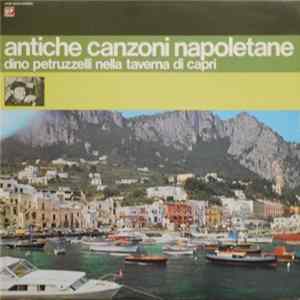 Dino Petruzzelli - Antiche Canzoni Napoletane Album