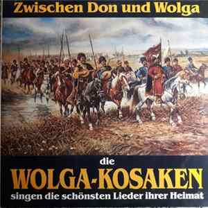 Die Wolga-Kosaken - Zwischen Don Und Wolga Album