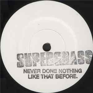 Supergrass - Never Done Nothing Like That Before Album