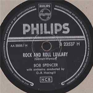 Bob Spencer , The Leslie Brothers - Rock And Roll Lullaby / Ready Rudy Rock And Roll Album