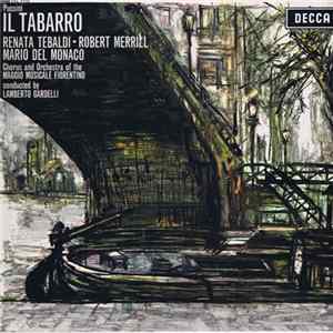 Renata Tebaldi, Mario del Monaco, Robert Merrill - Il Tabarro Album