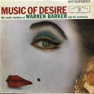 The Exotic Rhythms Of Warren Barker And His Orchestra - Music Of Desire Album