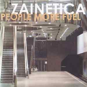 Zainetica - People More Fuel Album