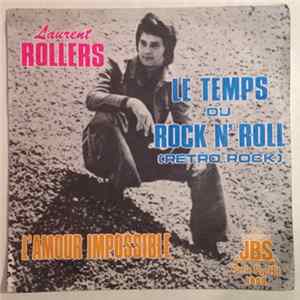 Rollers Laurent - Le Temps Du Rock N' Roll Album