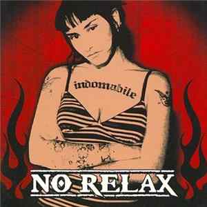 No Relax - Indomabile Album