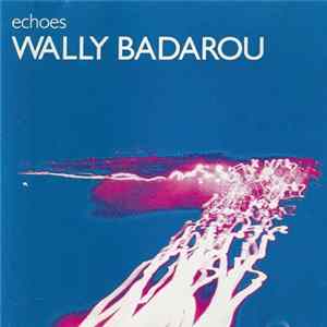 Wally Badarou - Echoes Album
