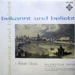 Alexander Borodin - Chor Und Orchestre Symphonique De La Radiodiffusion Nationale Belge, Bruxelles, Franz André - Polowetzer Tänze Album