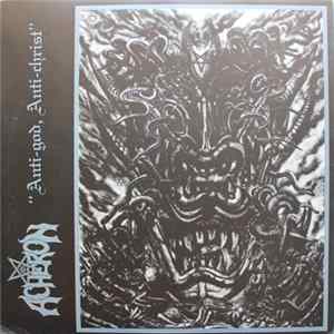Acheron - Anti-god, Anti-christ Album