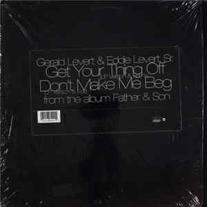 Gerald Levert & Eddie Levert, Sr. - Get Your Thing Off Album
