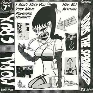 Moral Crux / Boris The Sprinkler - Split 7" Album