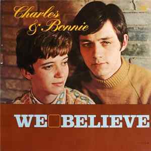 Charles & Bonnie - We Believe Album