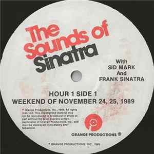 Sid Mark And Frank Sinatra - The Sounds Of Sinatra - Weekend Of November 24, 25, 1989 Album
