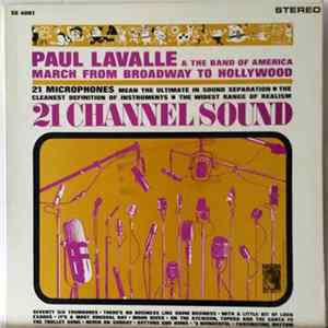 Paul Lavalle & The Band Of America - March From Broadway To Hollywood - 21 Channel Sound Album