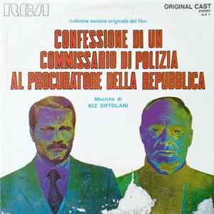 Riz Ortolani - Confessione Di Un Commissario Di Polizia Al Procuratore Della Repubblica (Colonna Sonora Originale Del Film) Album