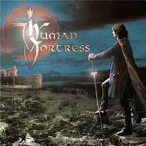 Human Fortress - Lord Of Earth And Heavens Heir Album