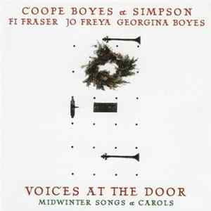 Coope Boyes & Simpson With Jo Freya, Fi Fraser And Georgina Boyes - Voices At The Door - Midwinter Songs And Carols Album