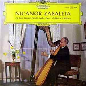 Nicanor Zabaleta, J.S. Bach, Händel, Corelli, Spohr, Fauré, M. Albéniz, I. Albéniz - Nicanor Zabaleta Album