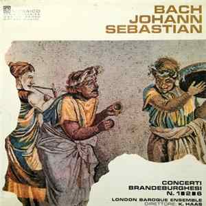 Johann Sebastian Bach - London Baroque Ensemble directed by Karl Haas - Concerti Brandeburghesi Vol.1 Album