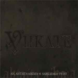 Viikate - Ah, Ahtaita Aikoja Album