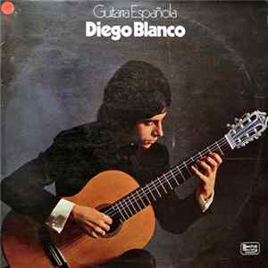 Diego Blanco - Guitarra Española Album