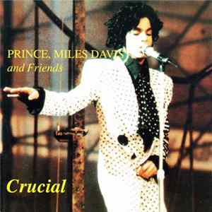 Prince With Miles Davis - Crucial Album