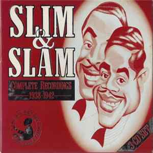 Slim & Slam - Complete Recordings 1938-1942 Album