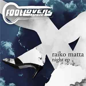 Raiko Matta - Night EP Album