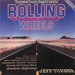 Jeff Turner - Rolling Wheels Album