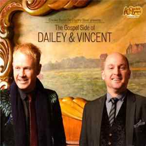 Dailey & Vincent - The Gospel Side Of Dailey & Vincent Album