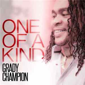 Grady Champion - One Of A Kind Album