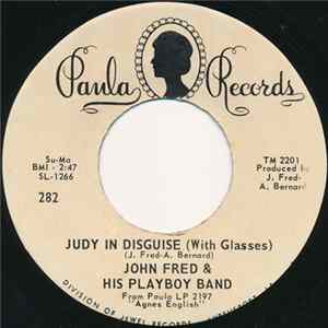 John Fred And His Playboy Band - Judy In Disguise (With Glasses) Album