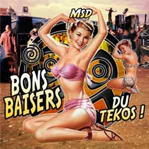 MSD - Bons Baisers Du Tekos Album
