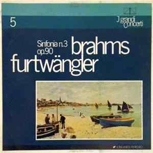 Brahms, Furtwängler - Sinfonia N.3 Op. 90 Album