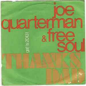 Joe Quarterman & Free Soul - Thanks Dad Album