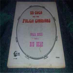 Ed Guca And The Polish Canadians - Polka Music With A Big Beat Album