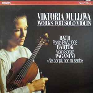 Bach / Bartok / Paganini, Viktoria Mullova - Works For Solo Violin Album