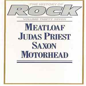 Meatloaf / Judas Priest / Saxon / Motorhead - The History Of Rock (Volume Thirty Seven) Album