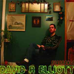 David R. Elliott - Rearrange Album
