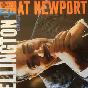 Duke Ellington And His Orchestra, Duke Ellington, Russell Procope, Harry Carney, Jimmy Hamilton, Paul Gonsalves, Britt Woodman, Quentin "Butter" Jackson, Cat Anderson, Willie Cook, Clark Terry, Johnny Hodges - Ellington At Newport 1956 Complete Album