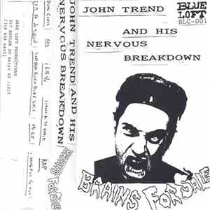 John Trend And His Nervous Breakdown - Brains For Sale Album