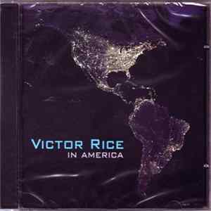 Victor Rice - In America Album