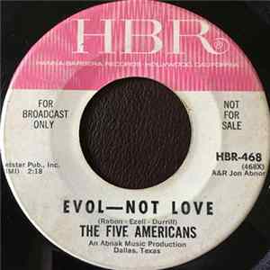 The Five Americans - Evol - Not Love / Don't You Dare Blame Me Album