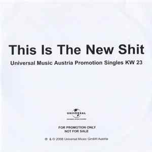 Various - This Is The New Shit (Universal Music Austria Promotion Singles KW 23) Album