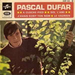 Pascal Dufar - A Cloche Pied Album