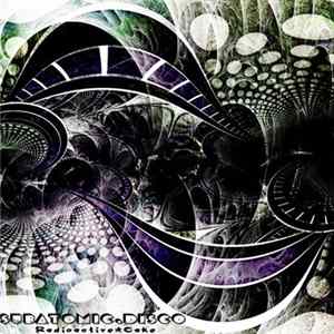 RadioactiveCake - Subatomic.Disco Album