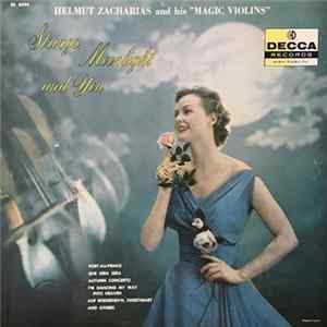 Helmut Zacharias And His Magic Violins - Strings, Moonlight And You Album