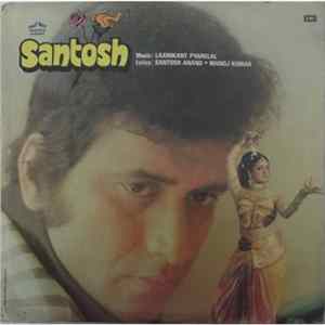 Laxmikant Pyarelal, Santosh Anand • Manoj Kumar - Santosh Album