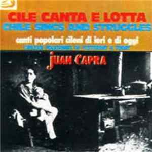 Juan Capra - Cile Canta E Lotta 1 Album